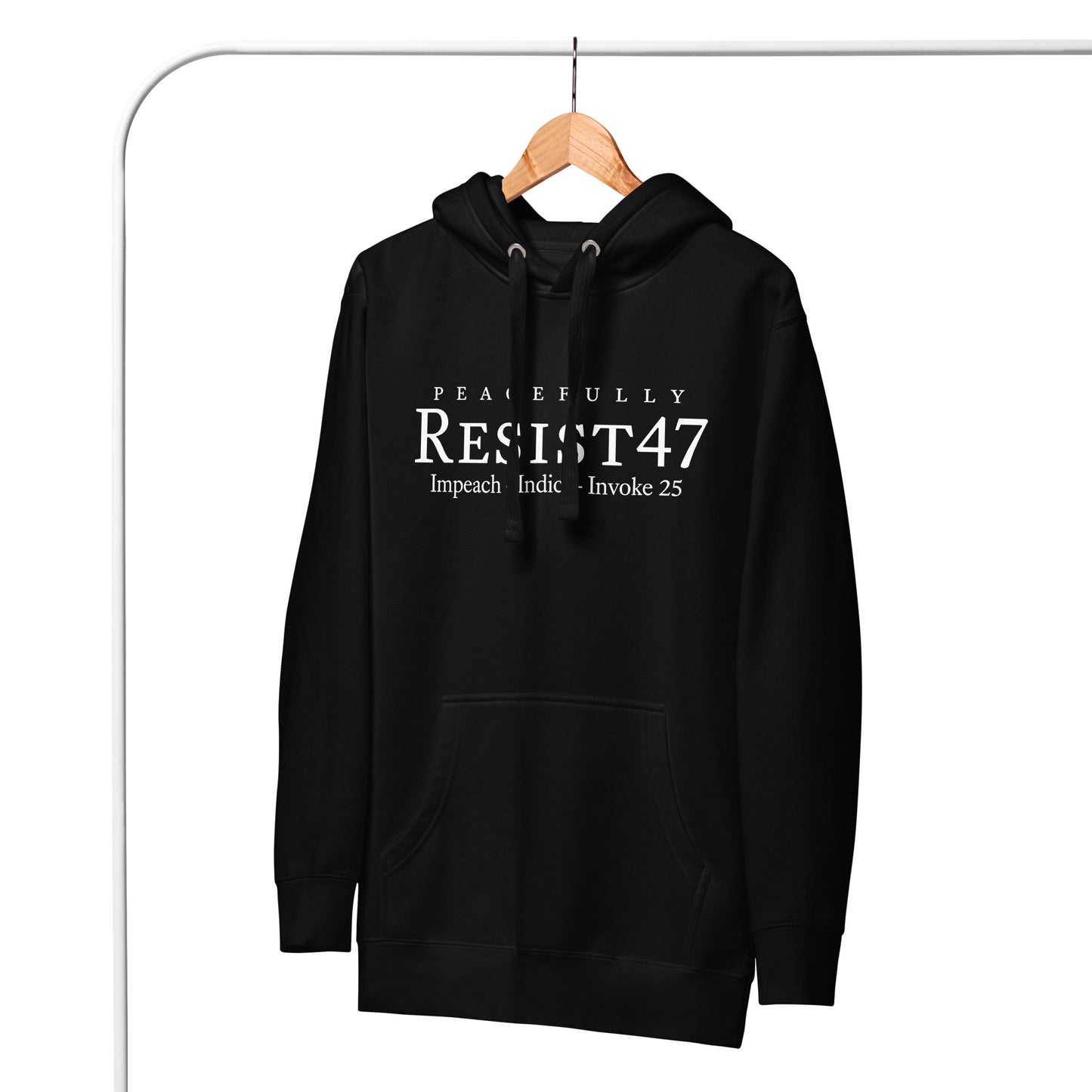 Black hoodie with “Resist 47 Protest” graphic, front view